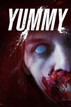 Yummy (2019) โรงพยาบาลสยอง เปลี่ยนสวยเป็นซอมบี้