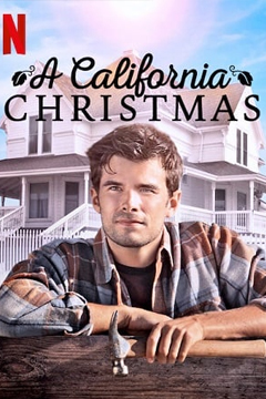 A California Christmas | Netflix (2020) คริสต์มาสแคลิฟอร์เนีย