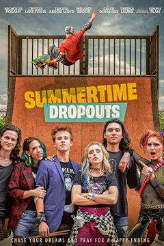 Summertime Dropouts (2021) การออกกลางคันในฤดูร้อน