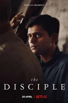 The Disciple | Netflix (2020) ศิษย์เอก