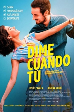 Tell Me When (Dime Cuándo Tú) (2020) ขอเพียงเธอบอก