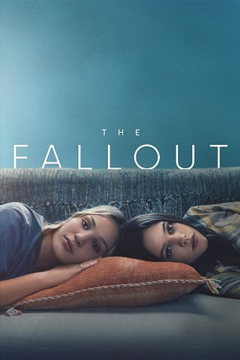 The Fallout (2021) เดอะ ฟอลล์เอาท์