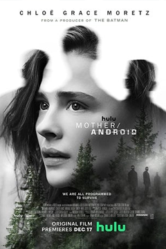 Mother/Android (2021) บรรยายไทยแปล