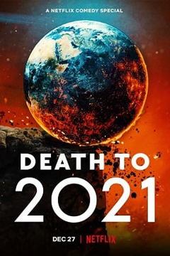 Death to 2021 | Netflix (2021) บรรยายไทย