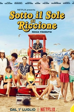 Under the Riccione Sun | Netflix (2020) วางหัวใจใต้แสงตะวัน