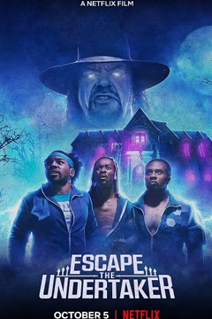 Escape The Undertaker | Netflix (2021) หนีดิอันเดอร์เทเกอร์