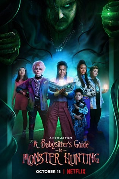 A Babysitters Guide to Monster Hunting | Netflix (2020) คู่มือล่าปีศาจฉบับพี่เลี้ยง