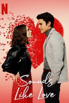 Sounds Like Love | Netflix (2021) เพลงรักของเรา