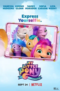 My Little Pony: A New Generation | Netflix (2021) มายลิตเติ้ลโพนี่: เจนใหม่ไฟแรง