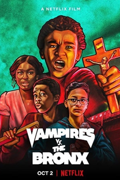 Vampires vs. the Bronx | Netflix (2020) แวมไพร์บุกบรองซ์